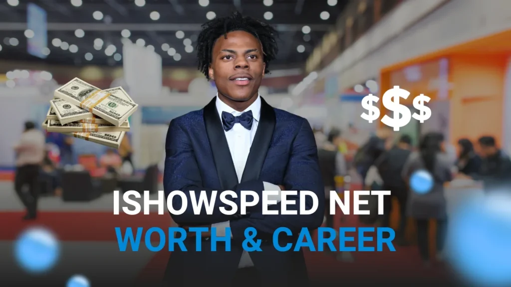 IShowSpeed Net Worth