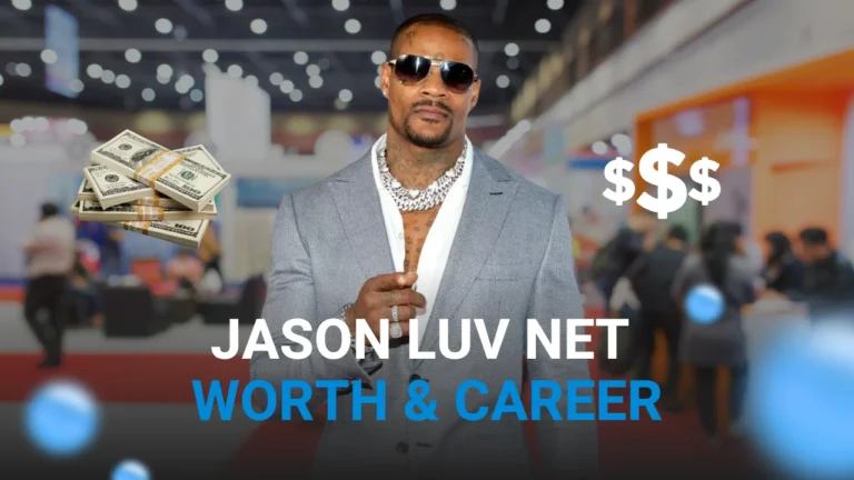 Jason Luv Net Worth